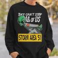 Storm Area 51 They Can't Stop All Of Us Running Alien Sweatshirt Gifts for Him