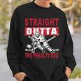 Straight Outta The Penalty Box Hockey For Men Sweatshirt Gifts for Him