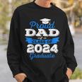 Super Proud Dad Of 2024 Graduate Awesome Family College Sweatshirt Gifts for Him