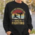 Surely Not Everybody Was Kung Fu Fighting Vintage Men Sweatshirt Gifts for Him