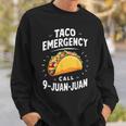 Taco Emergency Call 9 Juan Juan Cinco De Mayo Men Sweatshirt Gifts for Him