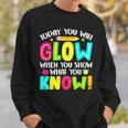 Teachers Students What You Show Testing Day Exam Sweatshirt Gifts for Him