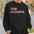 Team Alexander Sweatshirt Geschenke für Ihn