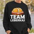 Team Leberkas Semmel Liver Cheese Sweatshirt Geschenke für Ihn