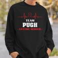 Team Pugh Lifetime Member Family Youth Kid 5Ts Sweatshirt Gifts for Him