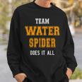 Team Water Spider Does It All Employee Swag Sweatshirt Gifts for Him