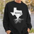 Texas Men Women Home State Pride Roots Love Sweatshirt Gifts for Him