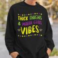 Thick Thighs And Mardi Gras Vibes New Orleans Louisiana Sweatshirt Gifts for Him