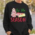 Tis The Season Little-Debbie Christmas Tree Cake Holiday Sweatshirt Gifts for Him