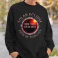 Total Solar Eclipse April 8 2024 New York Path Of Totality Sweatshirt Gifts for Him