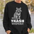 Trash Whisperer Cute Raccoon Face Raccoon Lovers Sweatshirt Gifts for Him