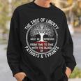 The Tree Of Liberty Must Be Refreshed Sweatshirt Gifts for Him