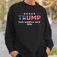 Trump 2024 Take America Back American Flag Trump 2024 Sweatshirt Gifts for Him