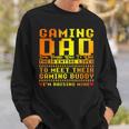 Video Games Player Fathers Day Gamer Dad Gaming Sweatshirt Gifts for Him