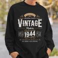 Vintage 1944 80Th Birthday 80 Year Old For Women Sweatshirt Gifts for Him