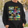 Vintage This Is My 80S Costume 1980S Retro Style Sweatshirt Gifts for Him