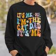 Vintage Fathers Day It's Me Hi I'm The Cat Dad It's Me Sweatshirt Gifts for Him