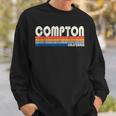 Vintage Retro 70S 80S Style Hometown Of Compton Ca Sweatshirt Gifts for Him
