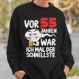 Vor 55 Jahren War Ich Mal Der Schnellste 55Th Birthday Man Sweatshirt Geschenke für Ihn