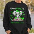 I Wear Green For Mental Health Awareness Elephant Sweatshirt Gifts for Him