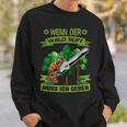 Wenn Der Wald Ruft Muss Ich Gehen Säge Chainsaw Woodcutter Sweatshirt Geschenke für Ihn