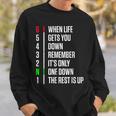 When Life Gets You Down Gear Motorcycle Motivational Sweatshirt Gifts for Him