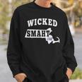 Wicked Smaht Boston Massachusetts Ma Vintage Distressed Sweatshirt Gifts for Him