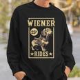 Wiener Rides Dachshund Lover Doxie Weiner Weenie Dog Owner Sweatshirt Gifts for Him