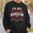 Wife I'm Not Spoiled My Husband Just Loves Me Sweatshirt Gifts for Him