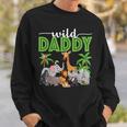 Wild Daddy Zoo Born Two Be Wild B-Day Safari Jungle Animal Sweatshirt Gifts for Him