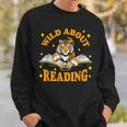 Wild About Reading Tiger For Teachers & Students Sweatshirt Gifts for Him