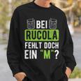 Witziges Spruch Sweatshirt - Fehlt bei Rucola ein M?”, Humorvolles Mode Geschenke für Ihn