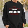 Wood Surname Family Last Name Team Wood Lifetime Member Sweatshirt Gifts for Him