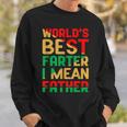 Worlds Best Farter I Mean Father Fathers Day Black Dad Sweatshirt Gifts for Him