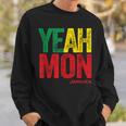 Yeah Mon Retro Jamaica Patois Slang Jamaican Souvenir Patwah Sweatshirt Gifts for Him