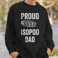 Zebra Isopod Roly Poly Proud Isopod Dad Pill Bug Sweatshirt Gifts for Him