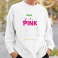 Aka Pink Goes Red For Heart Health Awareness Month 2022 Sweatshirt Gifts for Him
