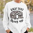 Back That Thing Up Camping Leopard Camper Sweatshirt Gifts for Him