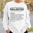 Ballantine Name Definition Customized Men's Sweatshirt Gifts for Him