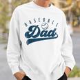 Baseball Dad Daddy Father's Day Sweatshirt Gifts for Him