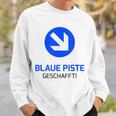 Blue Ski Slope Is Done Ski Beginner Ski School Sweatshirt Geschenke für Ihn