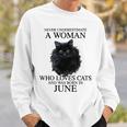 Was Born In June Sweatshirt Gifts for Him
