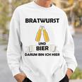 Bratwurst Und Bier Um Um Bin Ich Hier Hier Gray S Sweatshirt Geschenke für Ihn