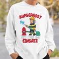 Children's Aufgepasst Ich Bin Im Einsatz Sweatshirt Geschenke für Ihn