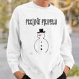Cute Snowman Feeling Frosty Snow Winter Cozy Pajamas Sweatshirt Gifts for Him
