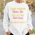 An Die Person Hinter Mir Liebe Person Hinter Mir Sweatshirt Geschenke für Ihn