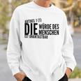 Die Würde Des Menschist Ist Unantastbar Gegen Recht Die Sweatshirt Geschenke für Ihn