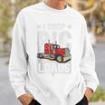 I Drop Big Loads Semi Truck Driver Trucking Truckers Sweatshirt Gifts for Him