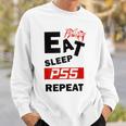 Eat Sleep Ps5 Repeat For Lover Video Game Sweatshirt Gifts for Him