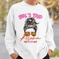 Girls Trip Aloha Hawaii 2024 Girls Weekend 2024 For Women Sweatshirt Gifts for Him